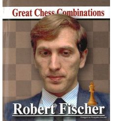 Фишер Роберт. Лучшие шахматные комбинации / Robert Fischer: Great Chess Combinations (миниатюрное издание)