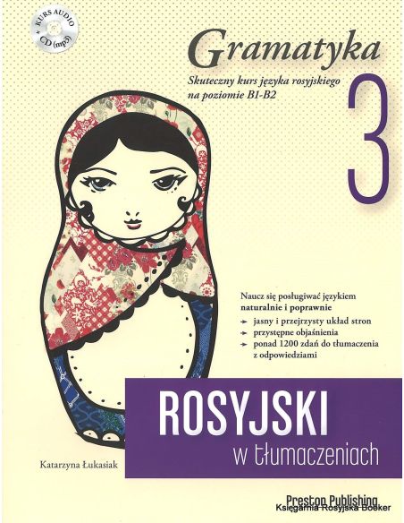 Rosyjski w tłumaczeniach. Gramatyka 3 + CD. Poziom B1-B2