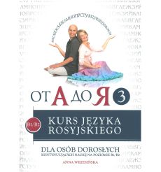 От А до Я 3. Kurs Języka Rosyjskiego A2/B1 + CD