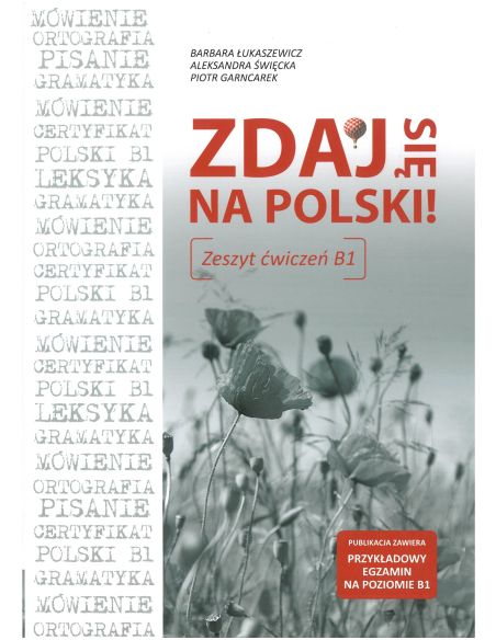 Zdaj się na polski Zeszyt ćwiczeń B1