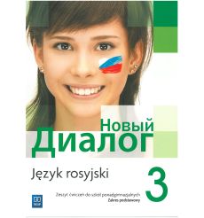 Nowyj Dialog. Język rosyjski. Zeszyt ćwiczeń. Część 3