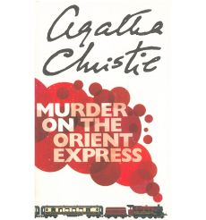Murder on the Orient Express. Agatha Christie