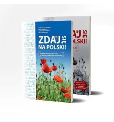 Zdaj się na polski! Podręcznik + ćwiczenia do egzaminu B1