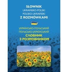 Słownik ukraińsko-polski, polsko-ukraiński z rozmówkami