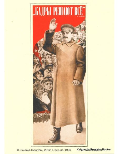 Kадры решают все (И.Cталин). 1935